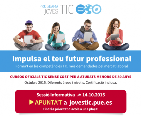 Joves i ACTIC: impulsa el teu futur professional!