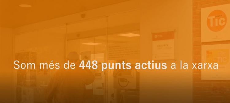 Imatge amb el text "Hi ha 448 punts actius a la Xarxa Punt TIC"