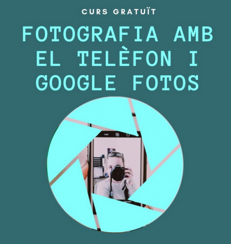 Imatge del taller de fotografia amb el telèfon mòbil i Google Fotos