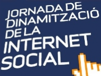 Jornada de dinamització de la Internet Social