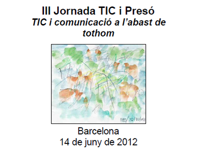 III Jornada TIC i presó
