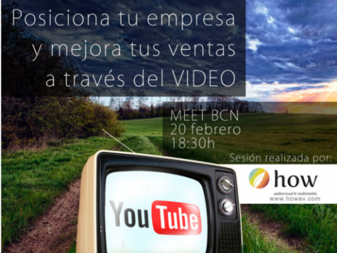 Taller de posicionament a través del vídeo, a Meet BCN