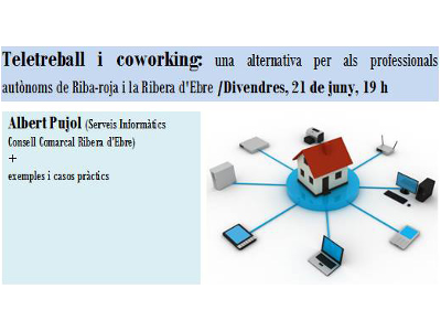Xerrada sobre teletreball i coworking, a Riba-roja d'Ebre