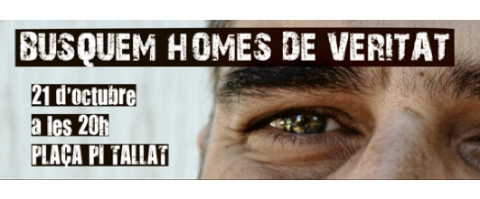Busquem homes de veritat